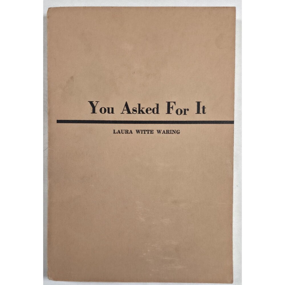 Signed 1941 You Asked For It Laura Witte Waring 1882-1895 South Carolina History